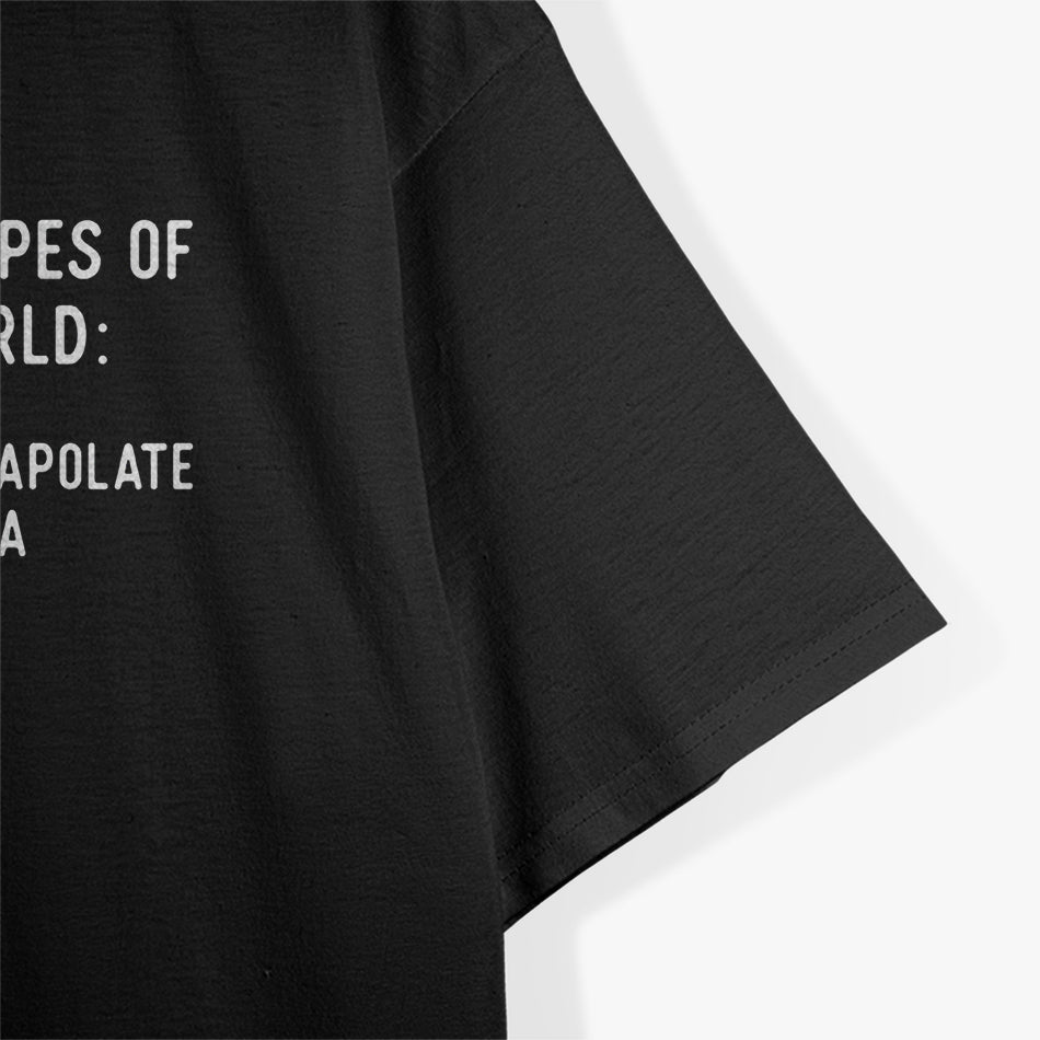 Two Types of People - Funny Data Science Statistics T-Shirt