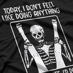Today I Don’t Feel Like Doing Anything… Except Wife - Funny Adult Humor