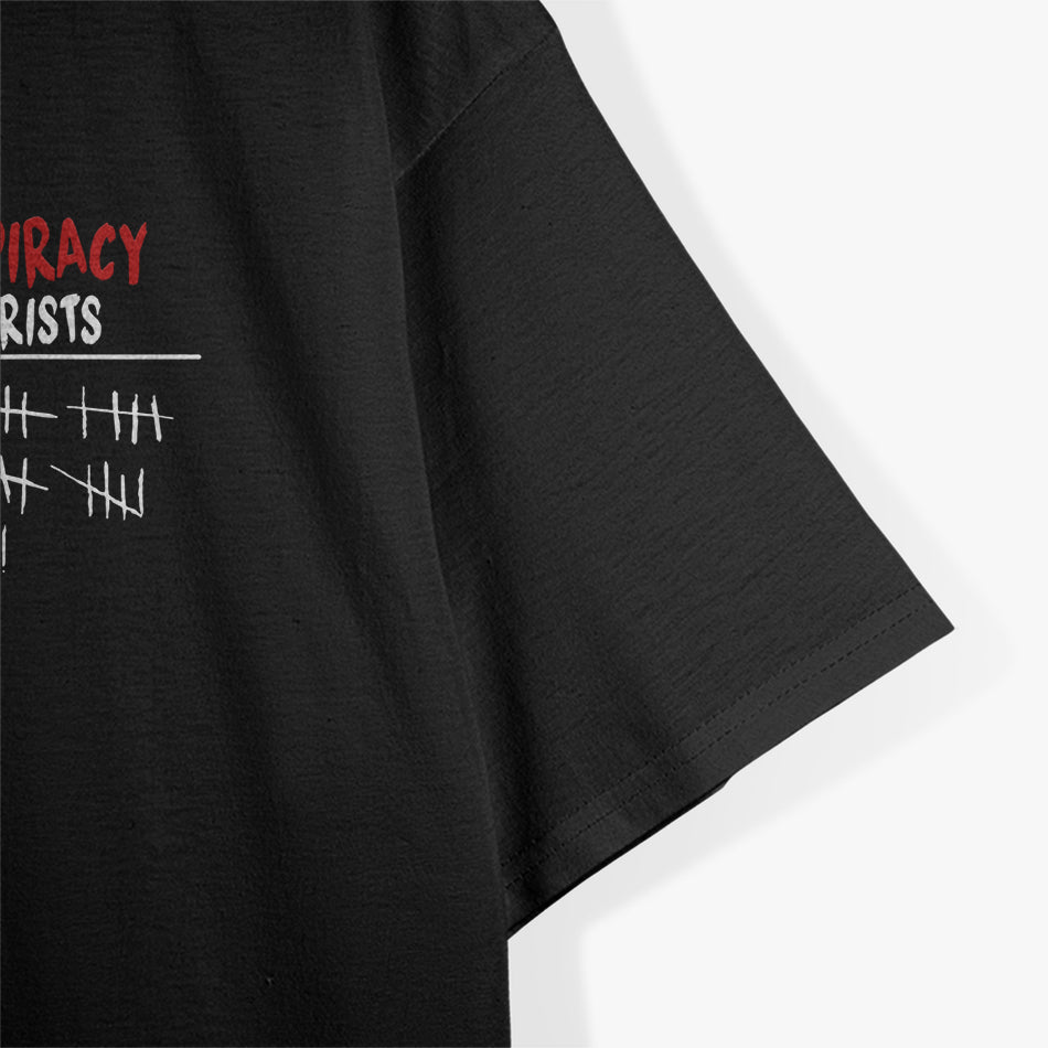 Experts vs. Conspiracy Theorists - Funny Satirical Humor T-Shirt