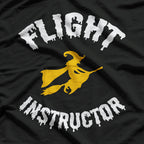 Flight Instructor - Witch Flying Halloween Pilot T-Shirt
