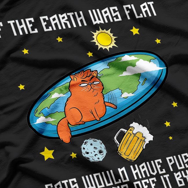 Flat Earth Cat - Hilarious Space and Cat Lover T-Shirt