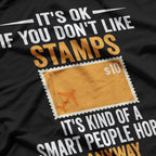 Smart People Stamp Collecting - Funny Hobby Enthusiast T-Shirt
