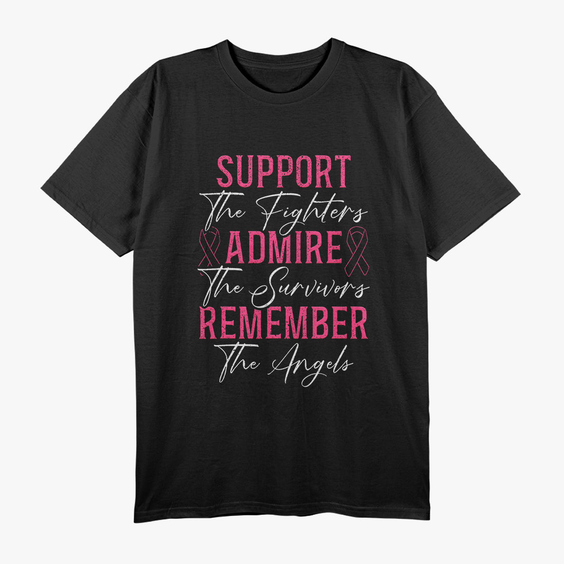 Support The Fighters - Breast Cancer Awareness Month T-Shirt