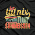 Welding Gift Funny Sayings Welding T-Shirt
