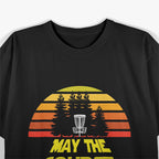 May the Course Be With You - Disc Golf T-Shirt