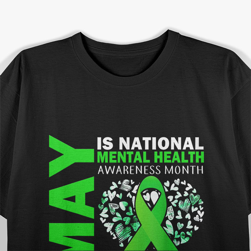 May is Mental Health Awareness Month T-Shirt