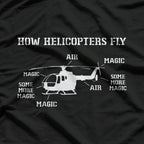 How Helicopters Fly T-Shirt