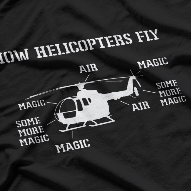 How Helicopters Fly T-Shirt