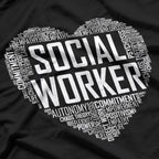 Social Worker Love - Celebrate Graduation and Appreciation Month T-Shirt