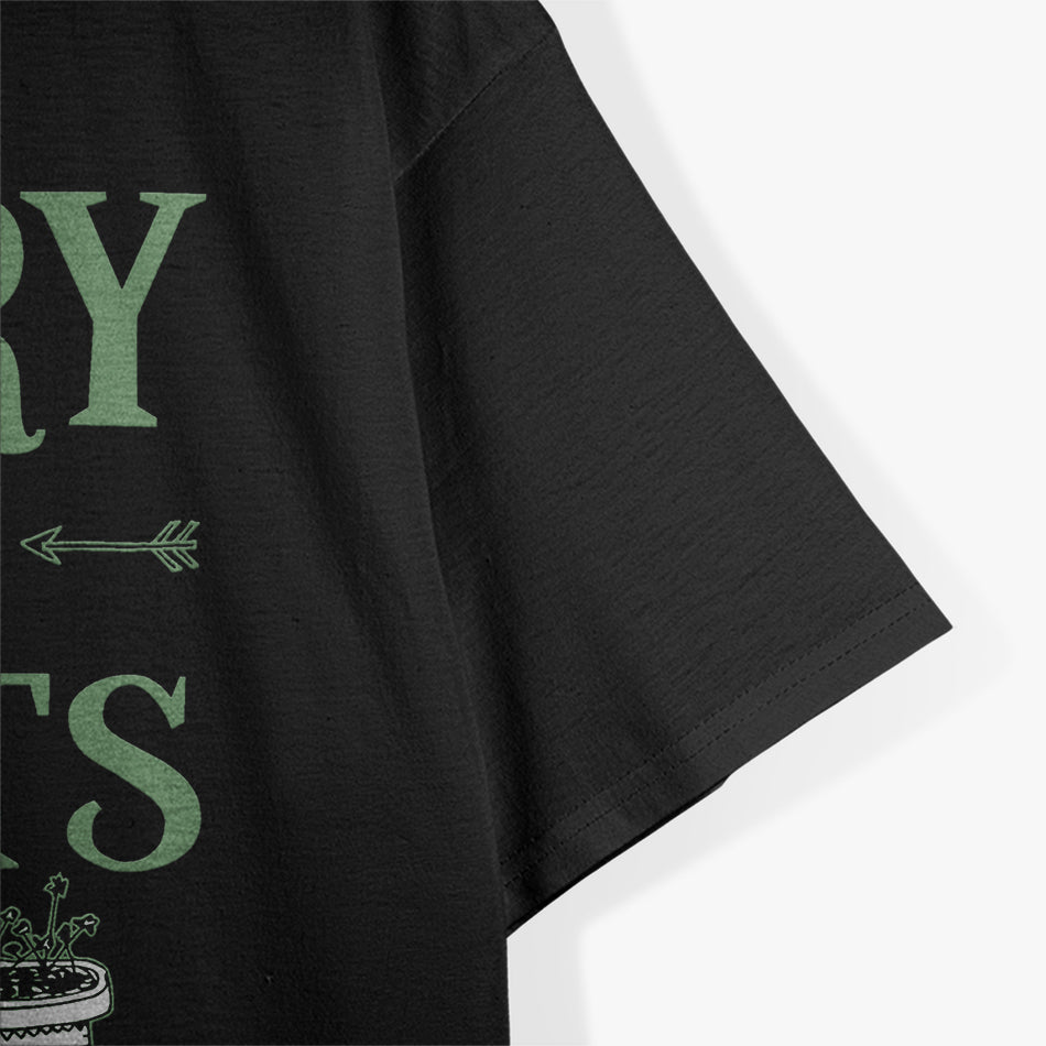 Sorry, I Have Plants This Weekend - Funny Gardener Lover T-Shirt