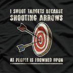 Funny Archery Enthusiast Life With Bow and Arrow Design T-Shirt