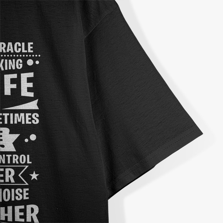 My Perfect Choice - Crazy Sexy Wife Humor for Husband T-Shirt