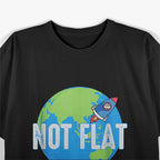 Not Flat, We Checked - Hilarious Flat Earth Map Joke T-Shirt