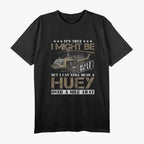 Hear a Huey a Away Vietnam Veteran Uh1 Huey Helicopter T-Shirt