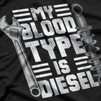 Funny Diesel Mechanic Trucker, My Blood Type Is Diesel T-Shirt