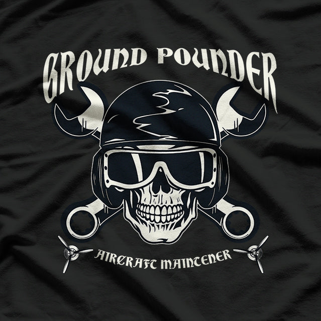 Ground Pounder Aircraft Maintener T-Shirt