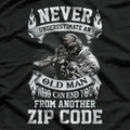 Old Man Who Can End You From Another Zip Code Sniper T-Shirt