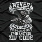 Old Man Who Can End You From Another Zip Code Sniper T-Shirt
