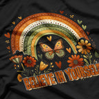Believe In Yourself – Empowerment and Confidence T-Shirt