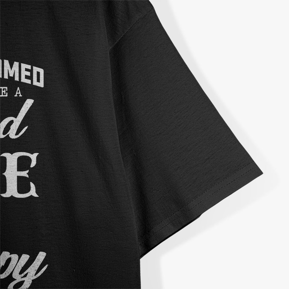 I Never Dreamed I’d Be a Spoiled Wife - Funny Marriage Humor T-Shirt