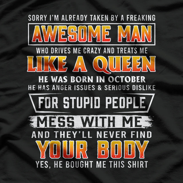 Sorry, I'm Already Taken by an October Awesome Partner T-Shirt