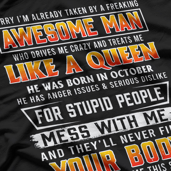Sorry, I'm Already Taken by an October Awesome Partner T-Shirt