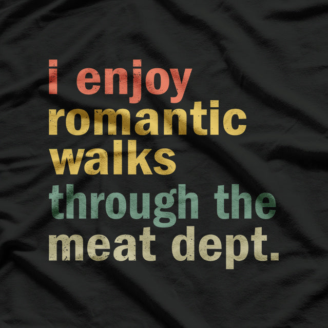 BBQ Lovers Unite – Funny Meat Department Walks T-Shirt
