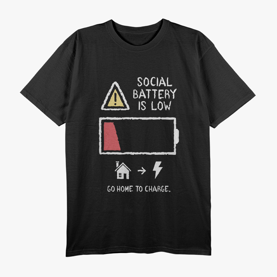 Low Social Battery Introvert T-Shirt