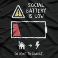 Low Social Battery Introvert T-Shirt