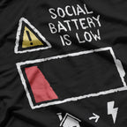 Low Social Battery Introvert T-Shirt