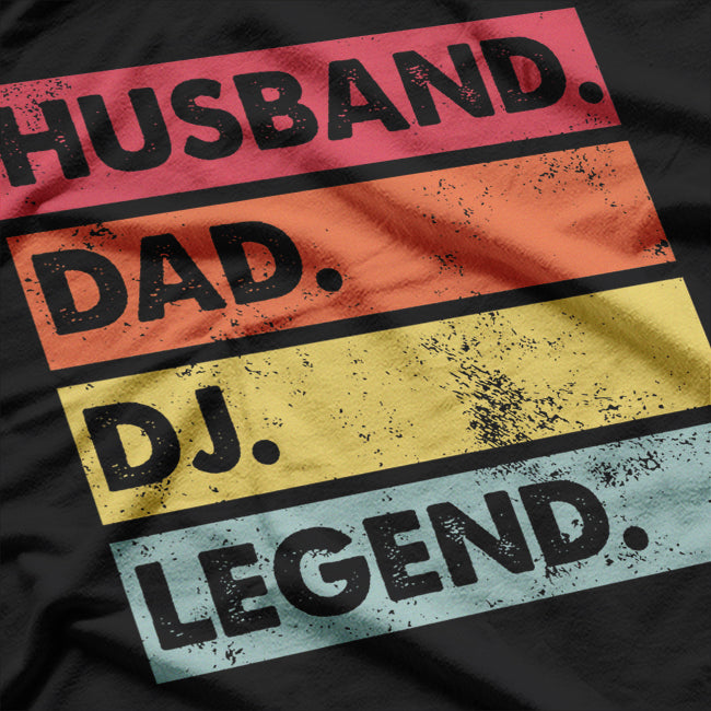Husband Dad DJ Legend - Father’s Day Music Player Gift T-Shirt