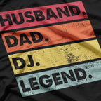 Husband Dad DJ Legend - Father’s Day Music Player Gift T-Shirt
