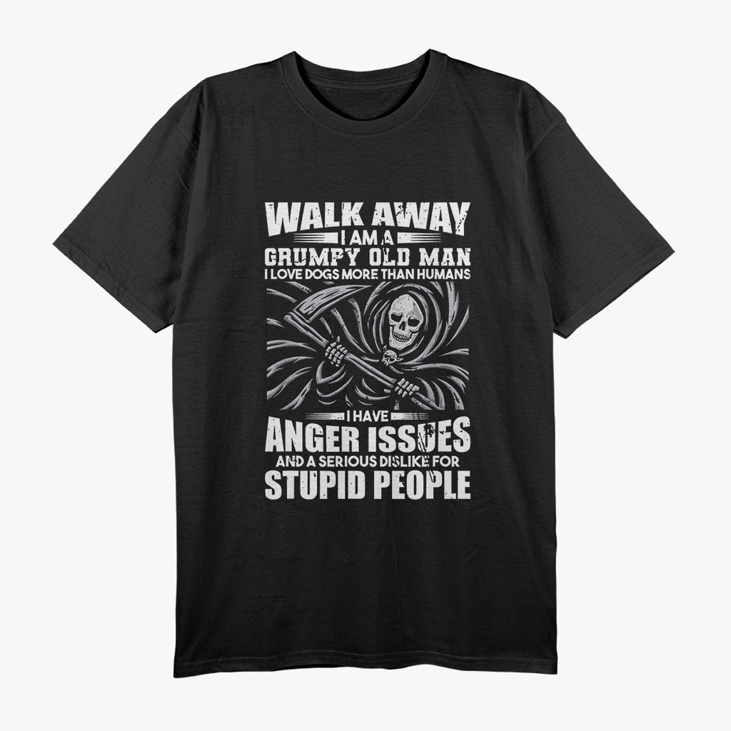 Grumpy Old Man - Walk Away Warning T-Shirt
