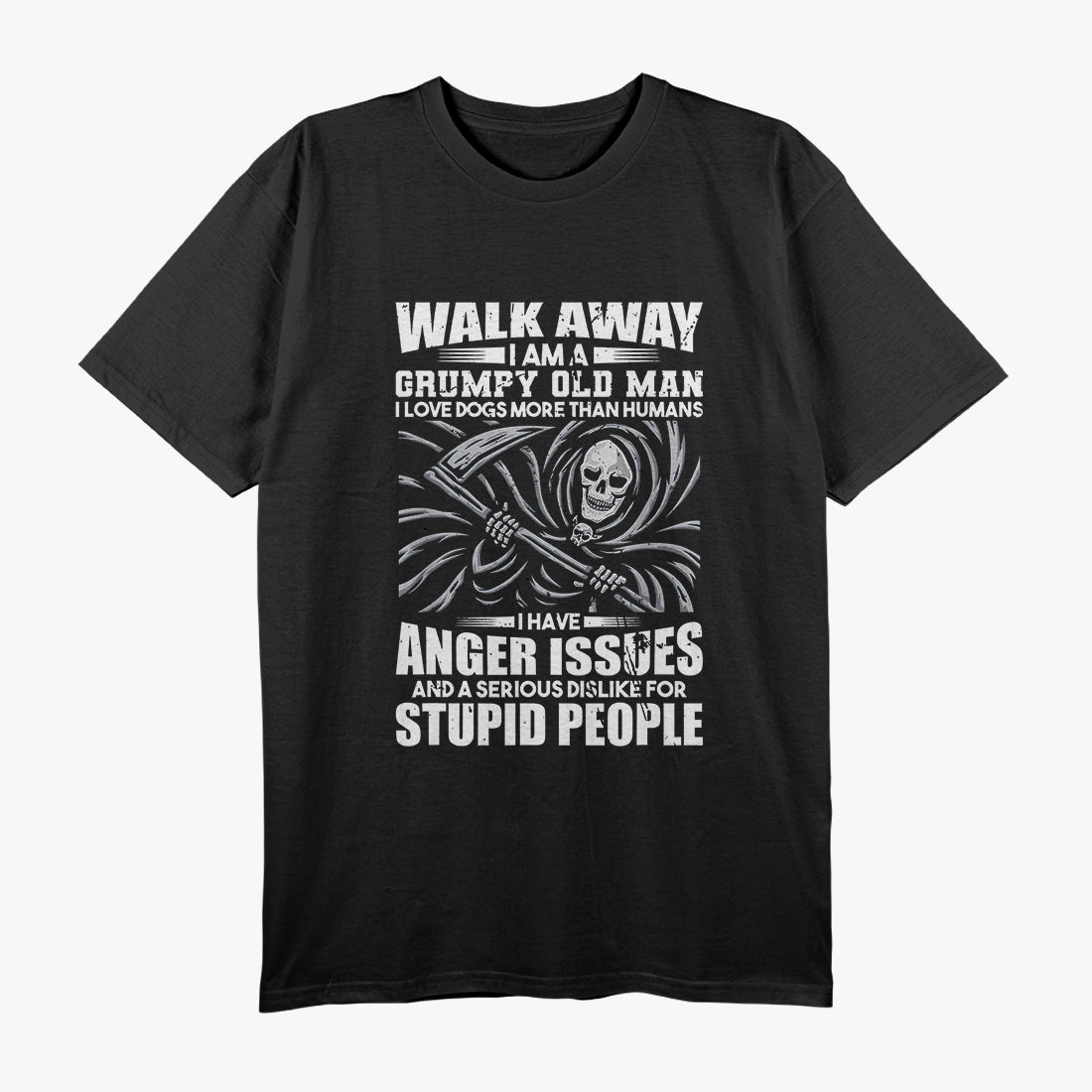 Grumpy Old Man - Walk Away Warning T-Shirt
