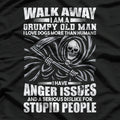 Grumpy Old Man - Walk Away Warning T-Shirt