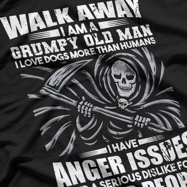 Grumpy Old Man - Walk Away Warning T-Shirt