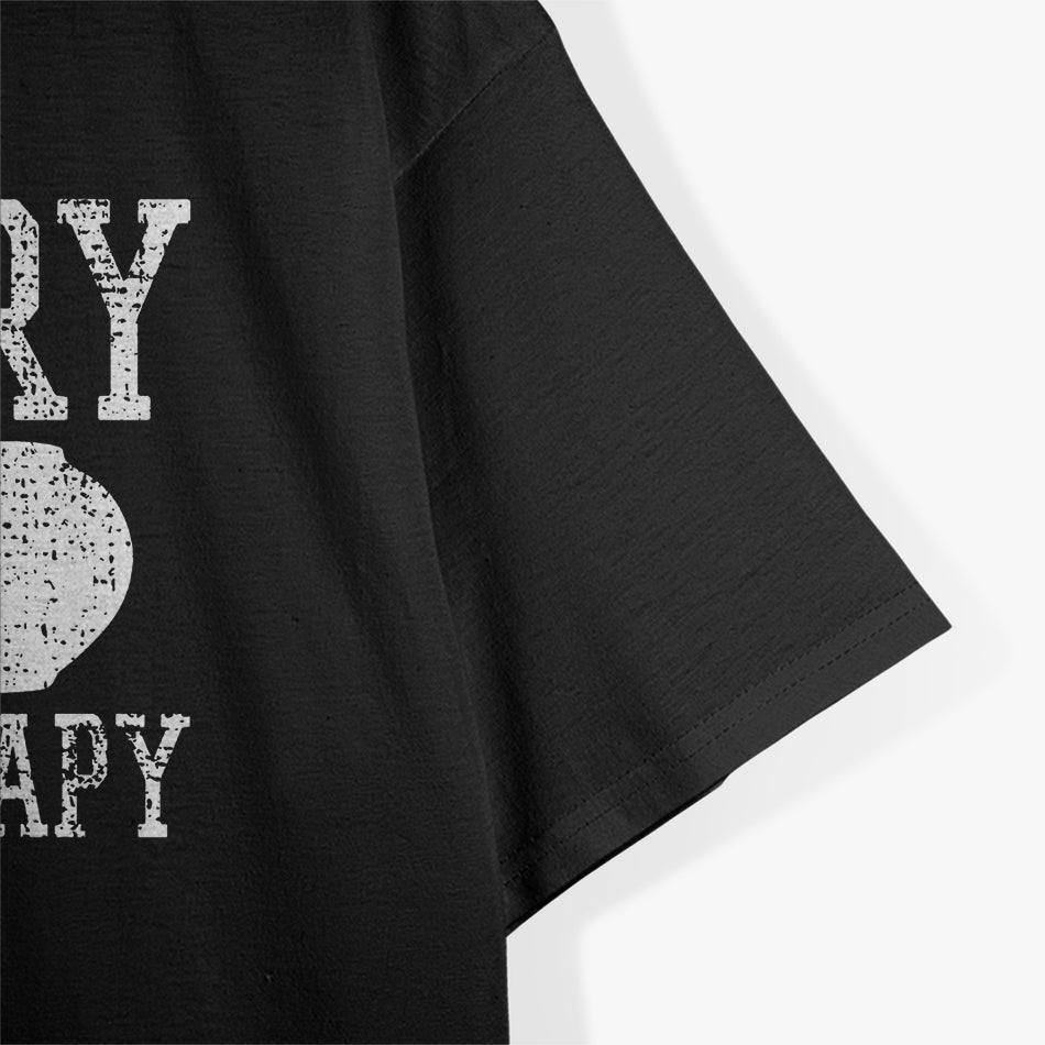 Pottery Is My Therapy - Relaxing and Creative Hobby T-Shirt