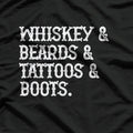 Whiskey, Beards, Tattoos & Boots - Funny Men’s T-Shirt