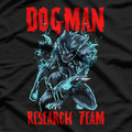Dogman Research Team Cryptid Humanoid Canine T-Shirt