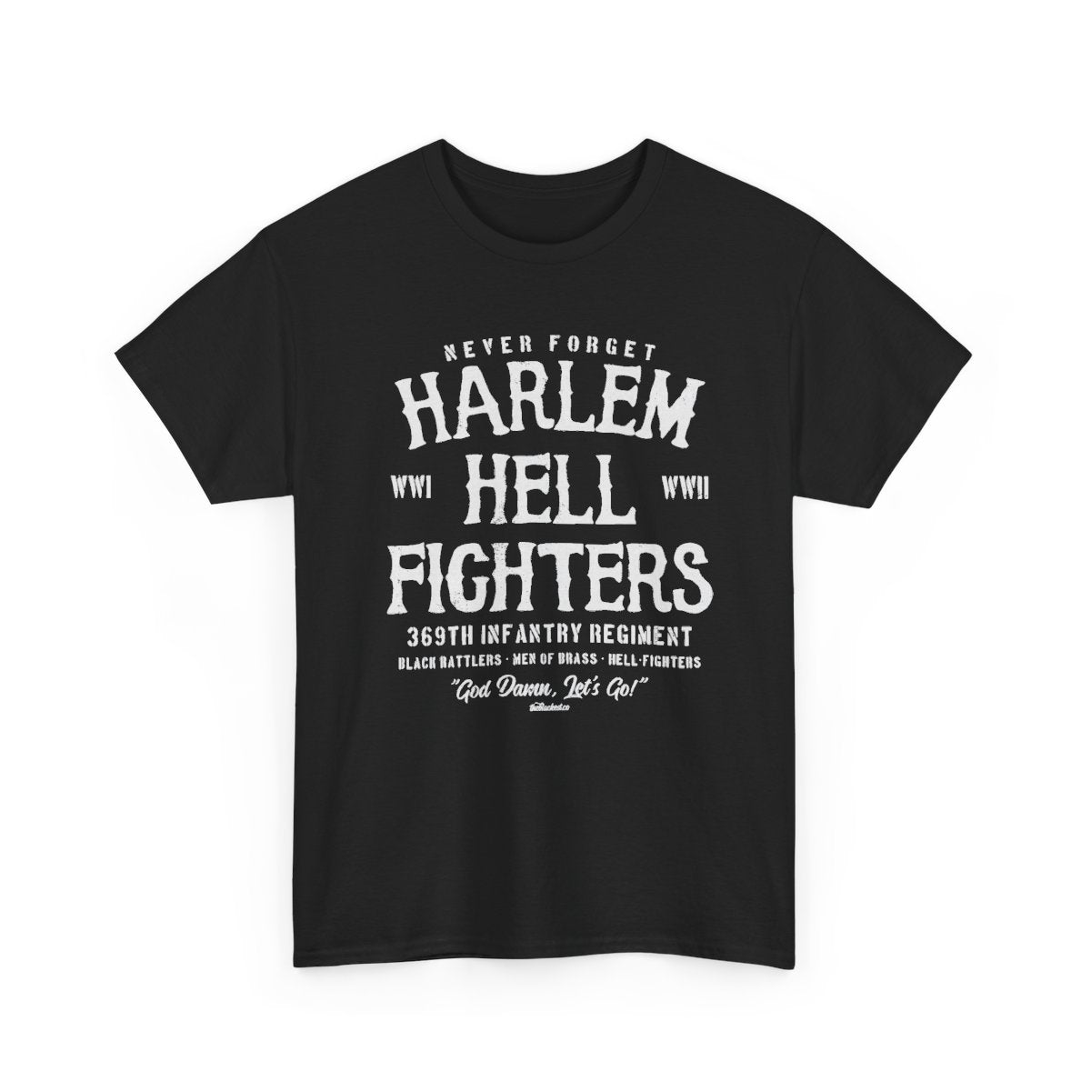 Harlem Hellfighters Black Military History Soldiers WWI WWII T-Shirt