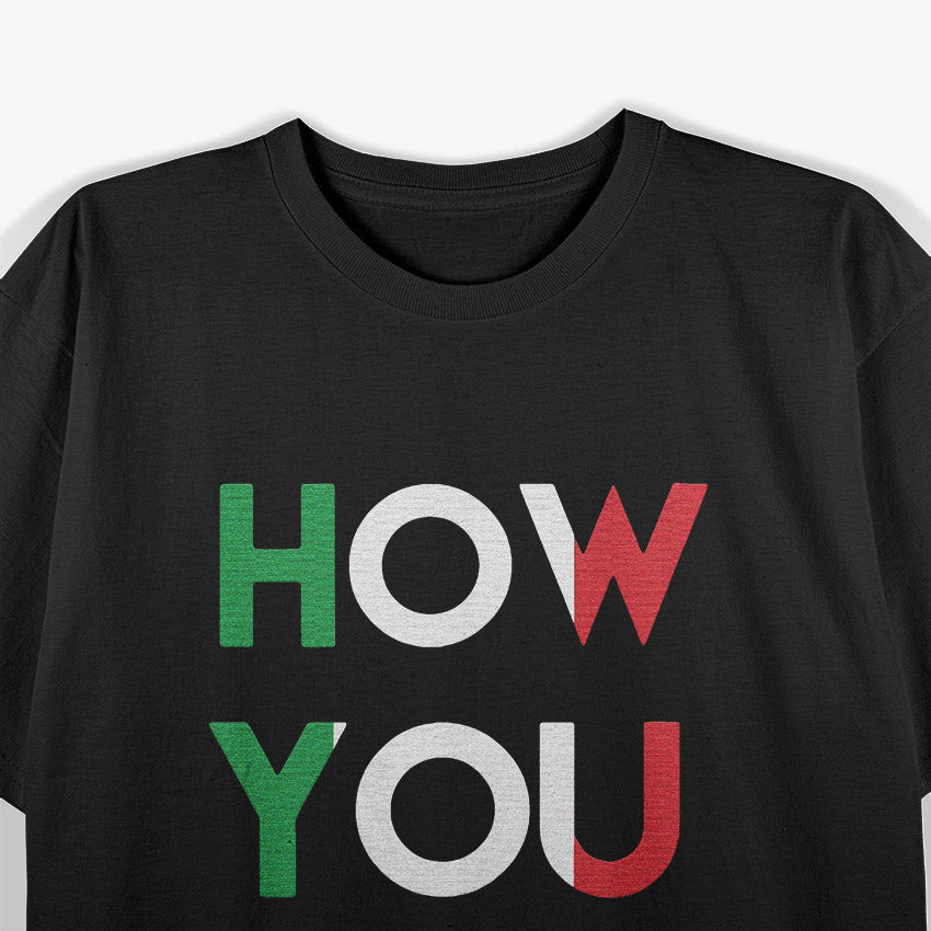 Retro Catchphrase – How You Doin Funny Quote T-Shirt