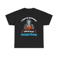 I Hope My Government Will Let Me Go Outside Today Skeleton T-Shirt