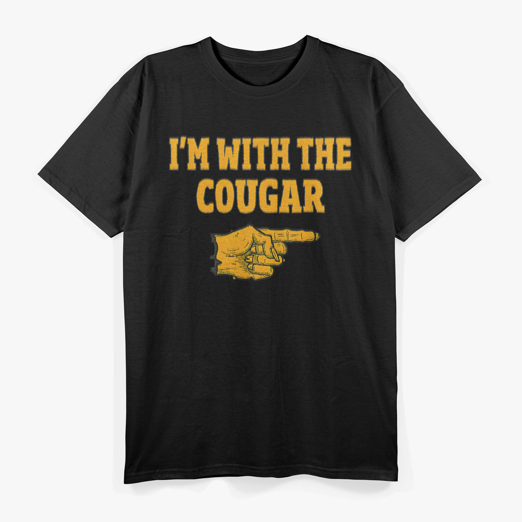 I'm With The Cougar Funny T-Shirt