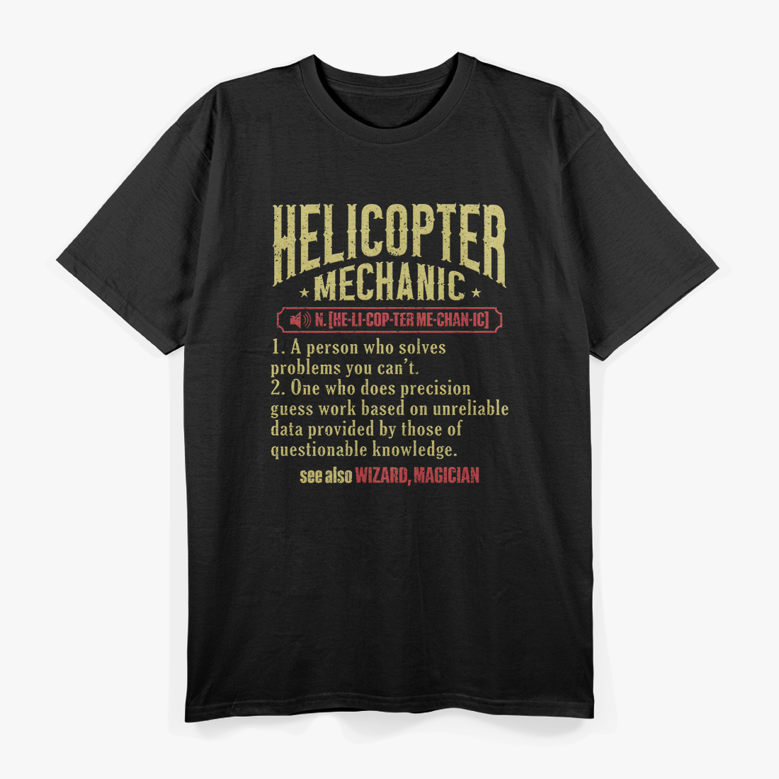 Helicopter Technician Helicopter Mechanic T-Shirt