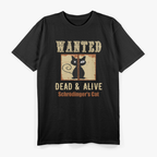 Wanted: Dead & Alive – Schroedinger's Cat T-Shirt