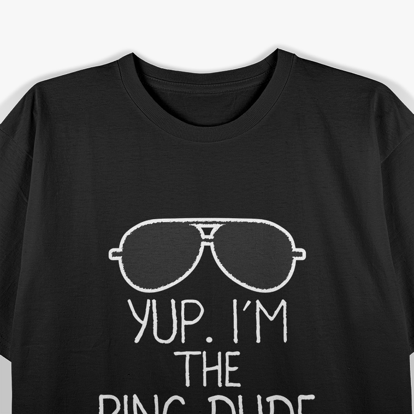 Yup, I’m The Ring Dude – Funny Wedding Kid T-Shirt