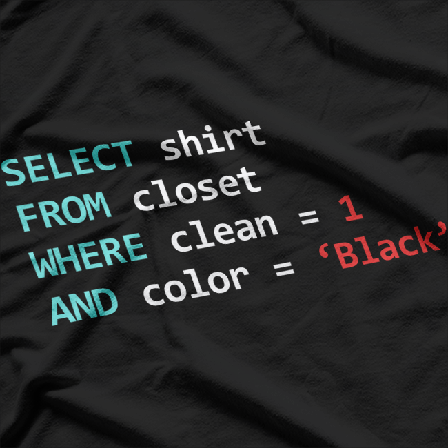 Programmer SQL Query - Geek Database Coding Clear Closet T-Shirt