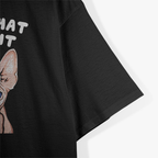 Sphynx Attitude: Middle Finger Cat "I Do What I Want" T-Shirt