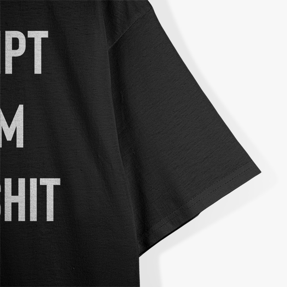 Exempt From Bullshit T-Shirt