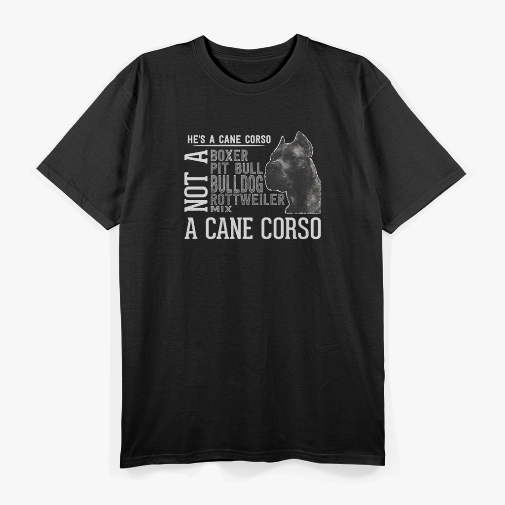He’s a Cane Corso: Bold and Loyal Guardian T-Shirt
